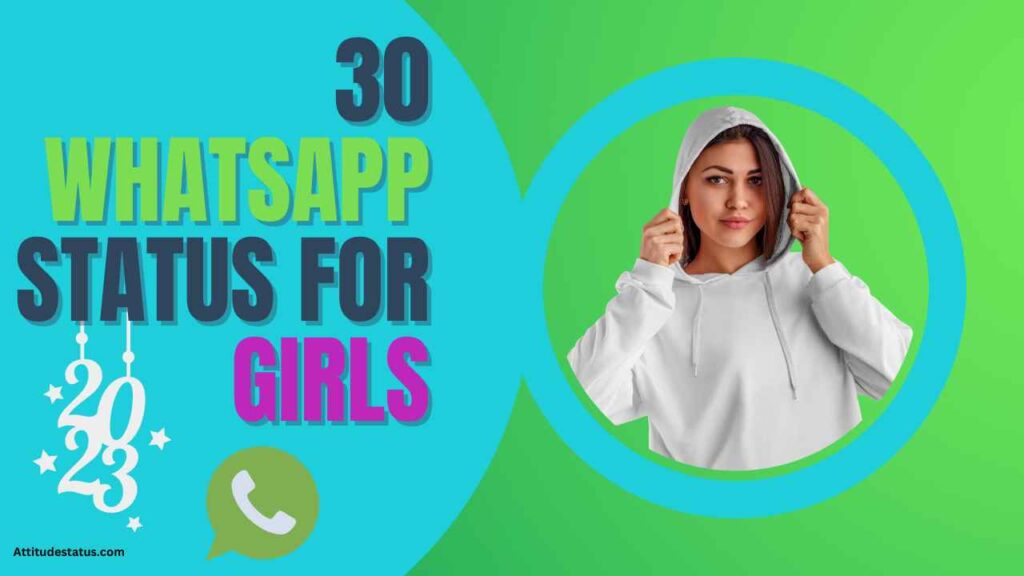 Top 30 WhatsApp status for girl's Attitudes in English in 2023