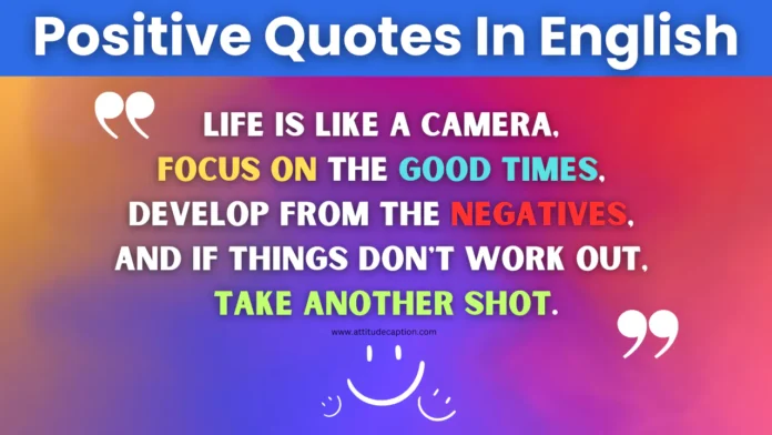 Positive Quotes In English Positive Quotes In English