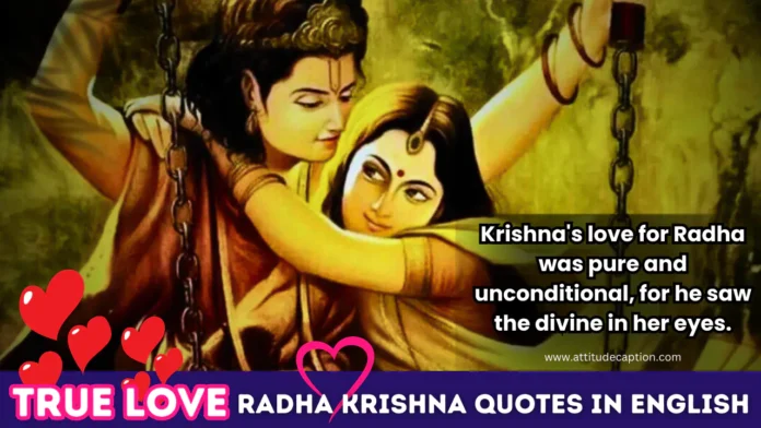 True Love Radha Krishna Quotes In English Sad Romantic